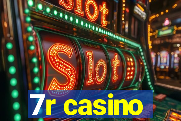 7r casino